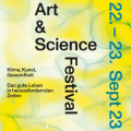 Art & Sci­ence Fes­ti­val — Kli­ma, Kunst, Gesund­heit