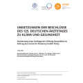 Umset­zun­gen der Beschlüs­se des 125. Deut­schen Ärz­te­ta­ges zu Kli­ma und Gesund­heit